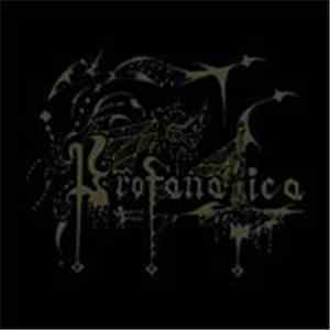 Profanatica - Disgusting Blasphemies Against God