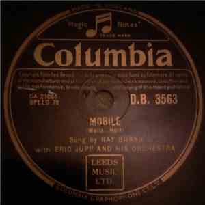 Ray Burns  With Eric Jupp And His Orchestra - Mobile / These Are The Things We'll Share