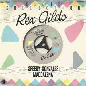 Rex Gildo - Speedy Gonzales / Maddalena