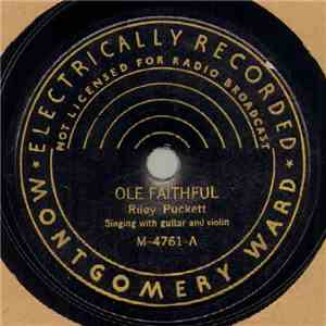 Riley Puckett - Ole Faithful / Santa Fé Folks Fiesta