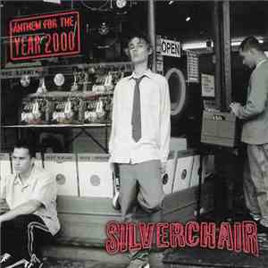 Silverchair - Anthem For The Year 2000