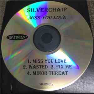 Silverchair - Miss You Love
