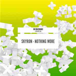 Skyron  - Nothing More
