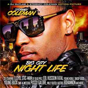 Stormey Coleman - Big City Night Life