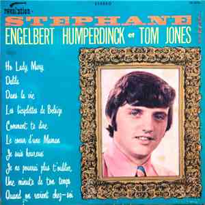Stéphane - Stéphane Chante Engelbert Humperdinck Et Tom Jones