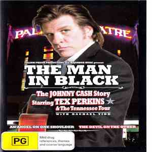 Tex Perkins And The Tennessee Four With Rachael Tidd - The Man In Black: The Johnny Cash Story