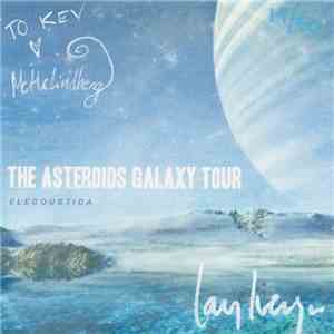 The Asteroids Galaxy Tour - Elecoustica