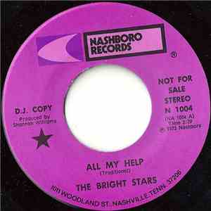 The Bright Stars - All My Help / We've Come This Far By Faith