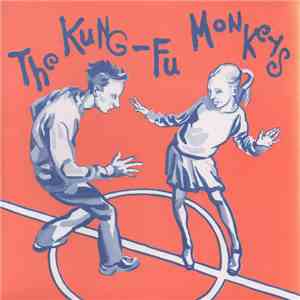 The Kung Fu Monkeys - The Kung Fu Monkeys