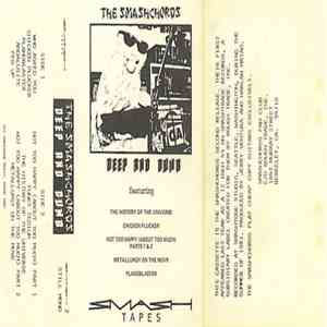 The Smashchords - Deep And Dumb