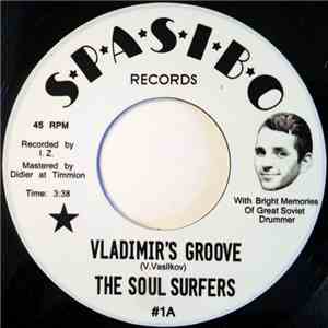 The Soul Surfers  - Vladimir's Groove