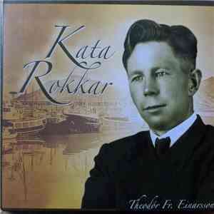 Theodór Fr. Einarsson - Kata Rokkar