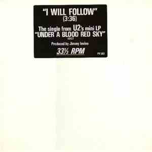 U2 - I Will Follow