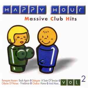 Various - Happy Hour - Massive Club Hits - Vol. 2