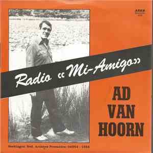 Ad Van Hoorn - Radio "Mi Amigo"