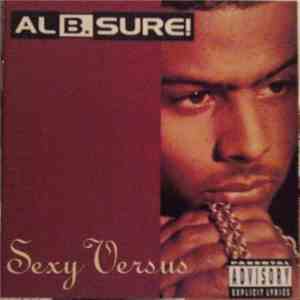 Al B. Sure! - Sexy Versus