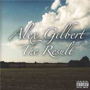 Alex Gilbert - The Result