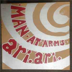 Ari Ari / Man At Arms - Split