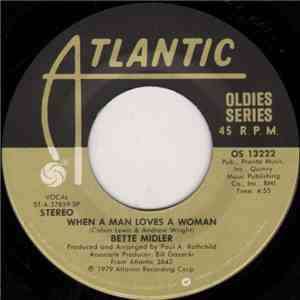 Bette Midler - When A Man Loves A Woman / The Rose