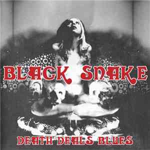 Black Snake  - Death Deals Blues