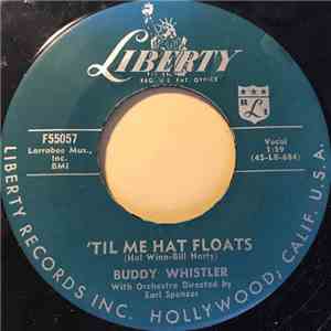 Buddy Whistler - 'Til Me Hat Floats / If A Dream (Could Make You Mine)