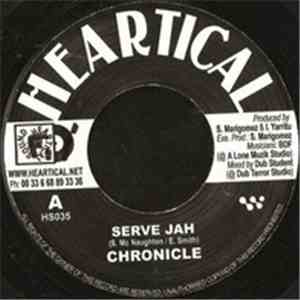 Chronicle  / Papa Kojak - Serve Jah / Rise & Shine