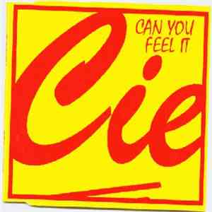 Cie - Can You Feel It