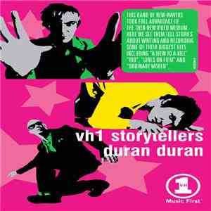Duran Duran - VH1 Storytellers