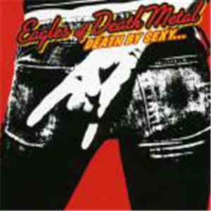 Eagles Of Death Metal - I Want You So Hard (Boy's Bad News)