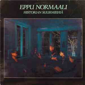 Eppu Normaali - Historian Suurmiehiä