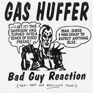 Gas Huffer / Supercharger  - Bad Guy Reaction / Mystery Action