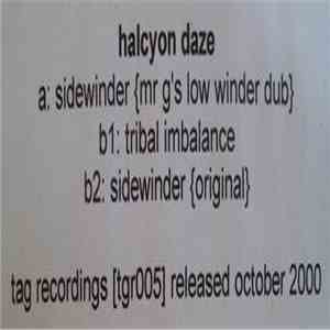Halcyon Daze - Tribal Imbalance / Sidewinder