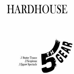 Hardhouse  - Stutter Trance