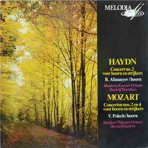 Haydn / Mozart - Hoornconcert No. 2 In D / Hoornconcert No. 2 In E Flat KV 417, Hoornconcert No. 4 In E Flat KV 495