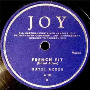 Hazel Acker - French Fit / Advice To A Bride