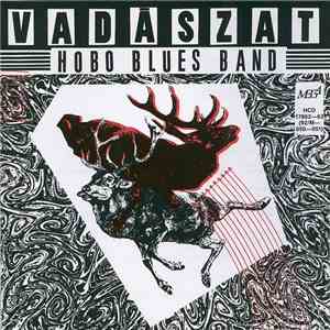Hobo Blues Band - Vadászat