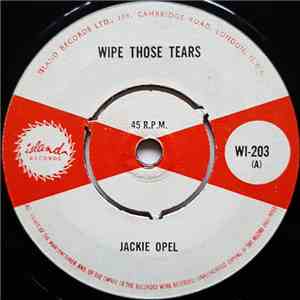 Jackie Opel - Wipe Those Tears / Don't Take Your Love