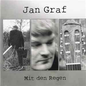 Jan Graf - Mit Den Regen