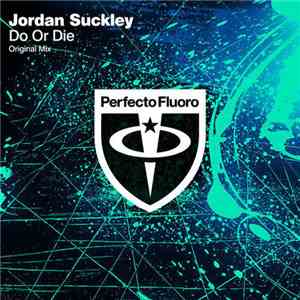 Jordan Suckley - Do Or Die