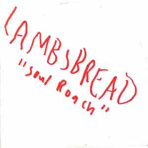 Lambsbread  - Soul Roach