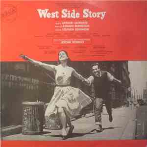 Leonard Bernstein, Stephen Sondheim, Carol Lawrence, Larry Kert, Chita Rivera, Art Smith - West Side Story