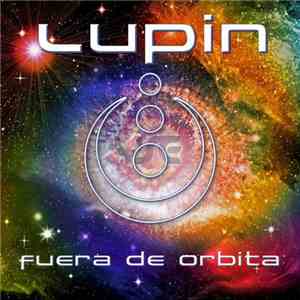 Lupin  - Fuera De Orbita