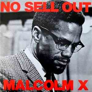 Malcolm X - No Sell Out