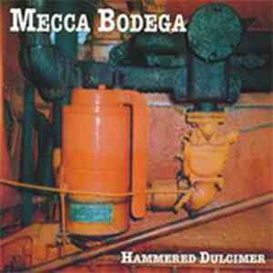Mecca Bodega - Hammered Dulcimer