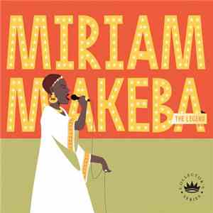Miriam Makeba - The Legend