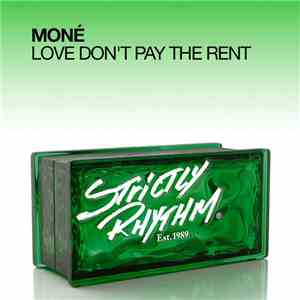 Moné - Love Don't Pay The Rent