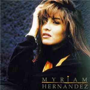 Myriam Hernandez - Myriam Hernandez