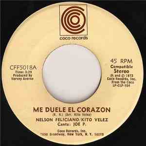 Nelson Feliciano / Kito Vellez - Me Duele El Corazon
