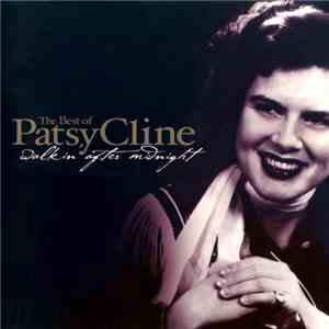 Patsy Cline - The Best Of Patsy Cline: Walkin' After Midnight
