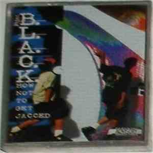 Point B.L.A.C.K. - How Not To Get Jacced